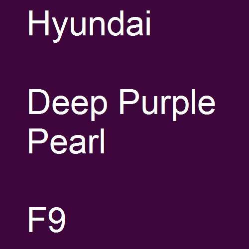 Hyundai, Deep Purple Pearl, F9.